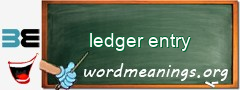 WordMeaning blackboard for ledger entry